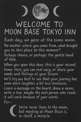 a poem about the moon base to two moons at Moon Base Tokyo Inn in Tokyo